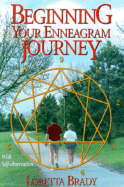 Beginning Your Enneagram Journey - Brady, Loretta, M.S.W.