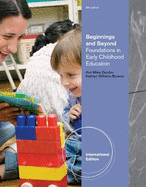 Beginnings and Beyond: Foundations in Early Childhood Education - Gordon, Ann, and Browne, Kathryn Williams