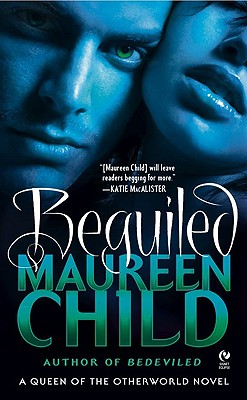 Beguiled: A Queen of the Otherworld Novel - Child, Maureen