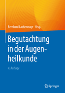 Begutachtung in Der Augenheilkunde