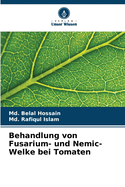 Behandlung von Fusarium- und Nemic-Welke bei Tomaten