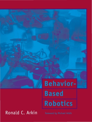 Behavior-Based Robotics - Arkin, Ronald C