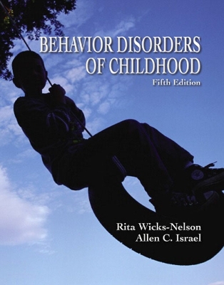 Behavior Disorders of Childhood: International Edition - Wicks-Nelson, Rita, and Israel, Allen C.