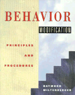 Behavior Modification: Principles and Procedures - Miltenberger, Raymond G