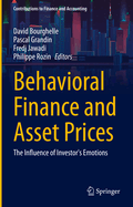 Behavioral Finance and Asset Prices: The Influence of Investor's Emotions