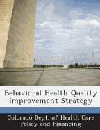 Behavioral Health Quality Improvement Strategy