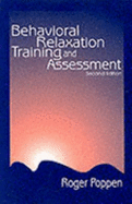 Behavioral Relaxation Training and Assessment - Poppen, Roger