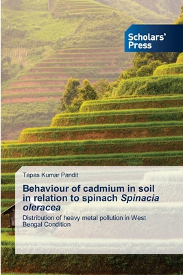 Behaviour of cadmium in soil in relation to spinach Spinacia oleracea - Pandit, Tapas Kumar