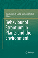 Behaviour of Strontium in Plants and the Environment