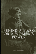 Behind a Mask or a Woman's Power