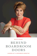 Behind Boardroom Doors: : Lessons from a Corporate Director