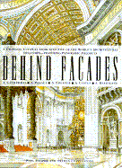 Behind Facades: A Dramatic Cutaway Look Into Five of the World's Architectural Treasures... - Draper, Paul, and Copplestone, Trewin