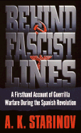 Behind Fascist Lines: A Firsthand Account of Guerrilla Warfare During the Spanish Revolution