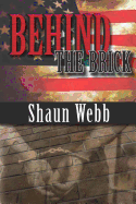 Behind the Brick - Webb, Shaun, and Czyz, Lisa (Editor)