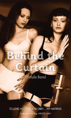 Behind the Curtain - Bond, Primula