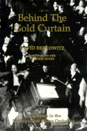 Behind the Gold Curtain: 50 Years in the Metropolitan Opera Orchestra - Berkowitz, David, and Soyer, Dolores, and Soyer, Delores (Editor)