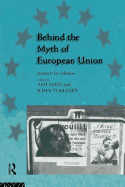 Behind the Myth of European Union: Propects for Cohesion