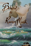 Behind The Raven Mask