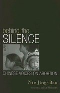 Behind the Silence: Chinese Voices on Abortion