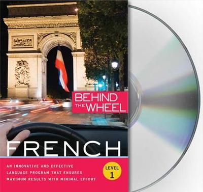 Behind the Wheel - French 1 - Behind the Wheel, and Frobose, Mark (Creator)