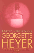 Behold Here's Poison - Heyer, Georgette