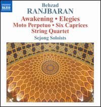 Behzad Ranjbaran: Awakening; Elegies - Beth Guterman (viola); Chen Xi (violin); Frank Huang (violin); Ole Akahoshi (cello); Sejong Soloists; Wayne Lin (violin)