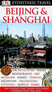 Beijing and Shanghai (Eyewitness Travel Guides) - Chao, Chen [Photographer]; Neville-Hadley, Peter [Contributor];