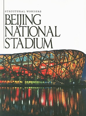 Beijing National Stadium - Matthews, Sheelagh