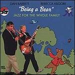 Being a Bear: Jazz for the Whole Family