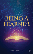 Being a Learner