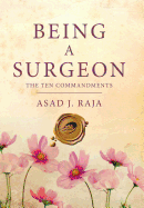 Being a Surgeon: The Ten Commandments