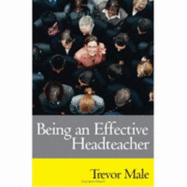 Being an Effective Headteacher - Male, Trevor