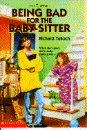 Being Bad for the Baby-Sitter - Tulloch, Richard