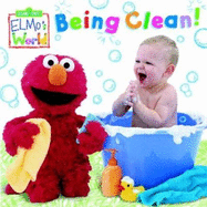 Being Clean! - McMahon, Kara, and Random House, and Barrett, John E (Photographer)