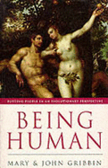 Being Human: Putting People in an Evolutionary Perspective