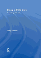 Being in Child Care: A Journey Into Self