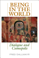 Being in the World: Dialogue and Cosmopolis