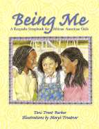 Being Me: A Keepsake Scrapbook for African-American Girls