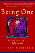 Being One: Finding Our Self in Relationship