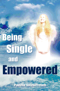 Being Single and Empowered