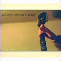 Being There - Wilco