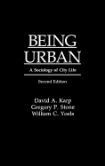 Being Urban: A Sociology of City Life