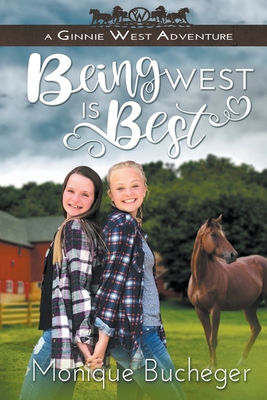 Being West Is Best - Bucheger, Monique