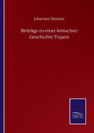 Beitrge zu einer kritischen Geschichte Trajans