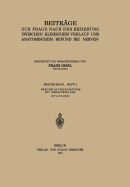 Beitrge zur Frage Nach der Beziehung Zwischen Klinischem Verlauf und Anatomischem Befund bei Nerven- und Geisteskrankheiten - Nissl, Franz