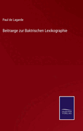 Beitraege zur Baktrischen Lexikographie