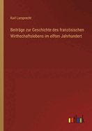 Beitrage Zur Geschichte Des Franzosischen Wirthschaftslebens Im Elften Jahrhundert