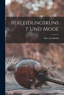 Bekleidungskunst und Mode