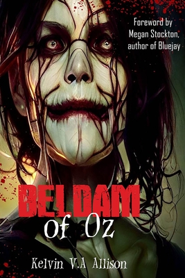 Beldam of Oz - Allison, Kelvin V a