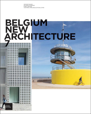 Belgium New Architecture 7 - Ouvrage collectif architectures